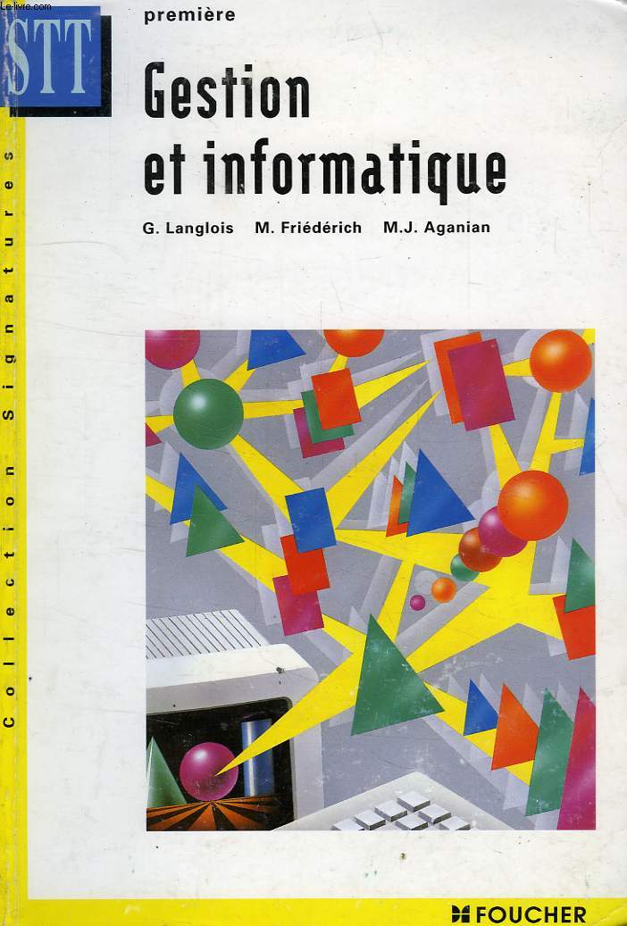 GESTION ET INFORMATIQUE, 1re STT