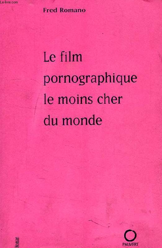 LE FILM PRONOGRAPHIQUE LE MOINS CHER DU MONDE