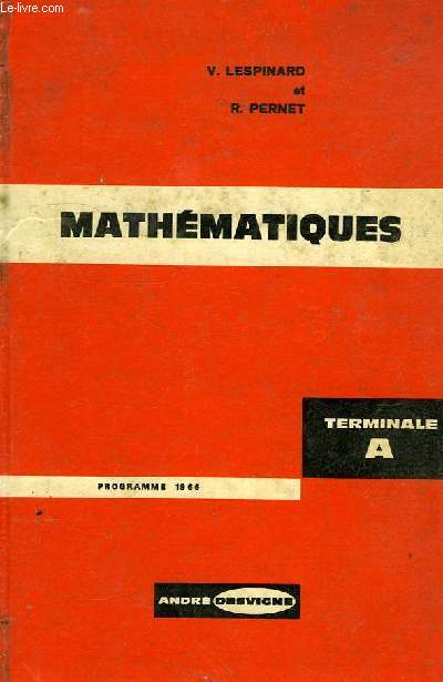 MATHEMATIQUES, CLASSE TERMINALE A