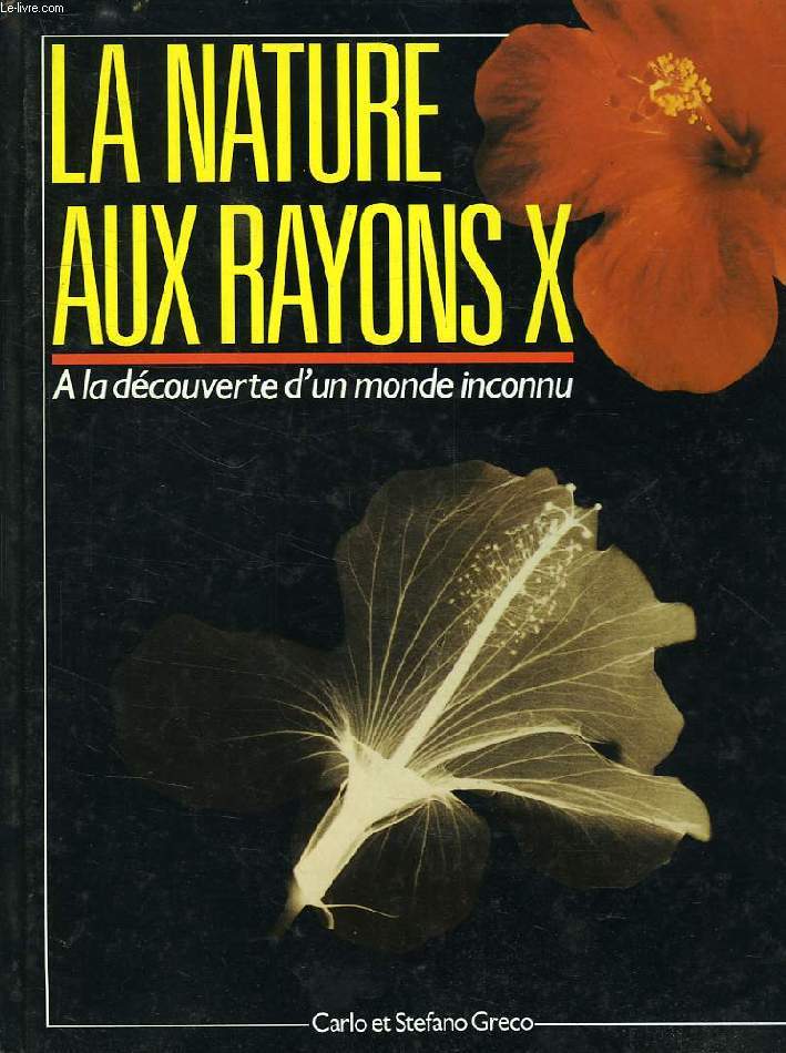 LA NATURE AUX RAYONS X