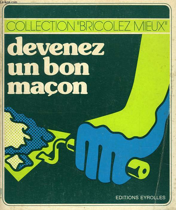 DEVENEZ UN BON MACON, 1