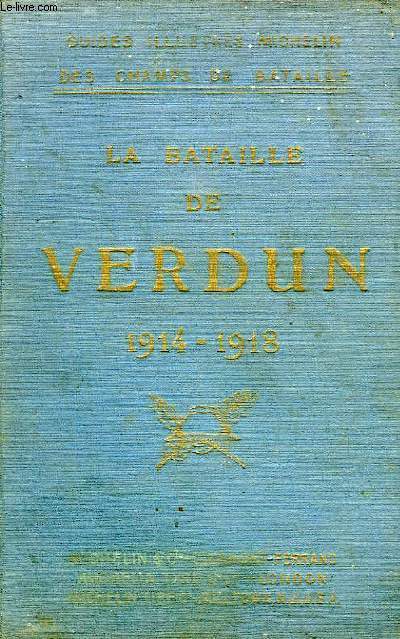 LA BATAILLE DE VERDUN (1914-1918)