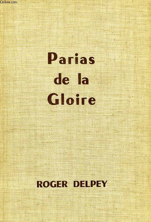 PARIAS DE LA GLOIRE