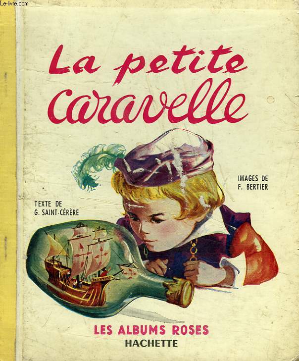 LA PETITE CARAVELLE