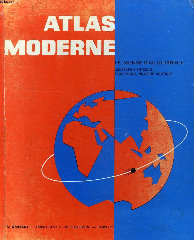 ATLAS MODERNE, NOTRE MONDE