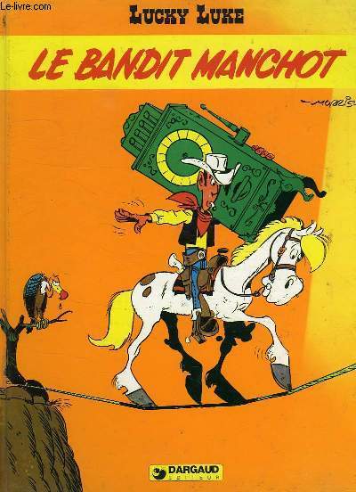 LUCKY LUKE, LE BANDIT MANCHOT