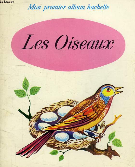 LES OISEAUX DES BOIS ET DES CHAMPS