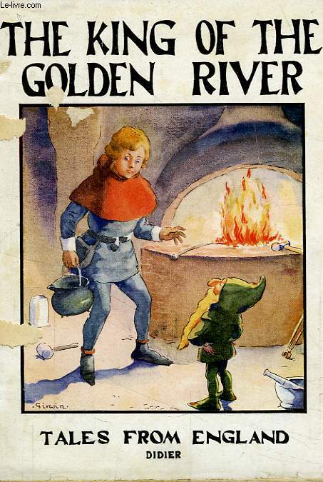 THE KING OF THE GOLDEN RIVER