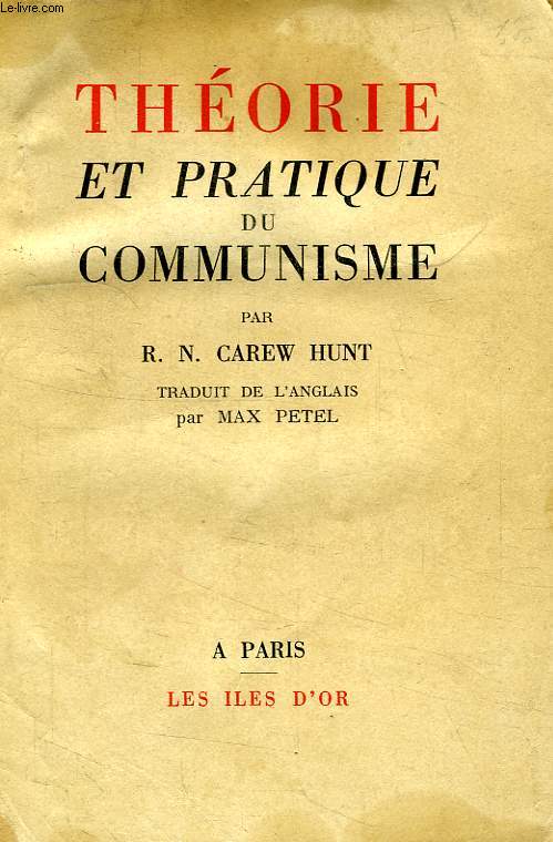 THEORIE ET PRATIQUE DU COMMUNISME