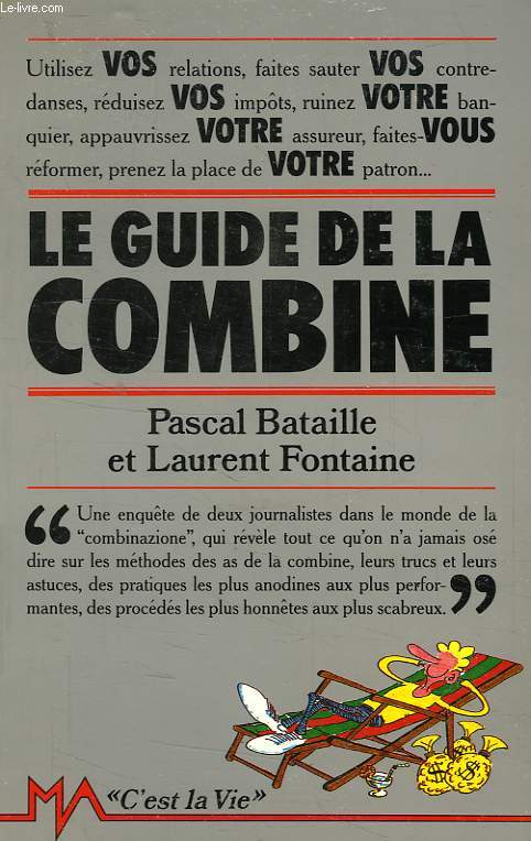 LE GUIDE DE LA COMBINE