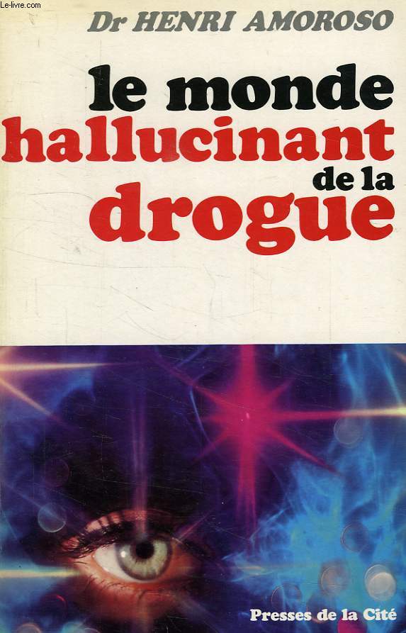 LE MONDE HALLUCINANT DE LA DOGUE