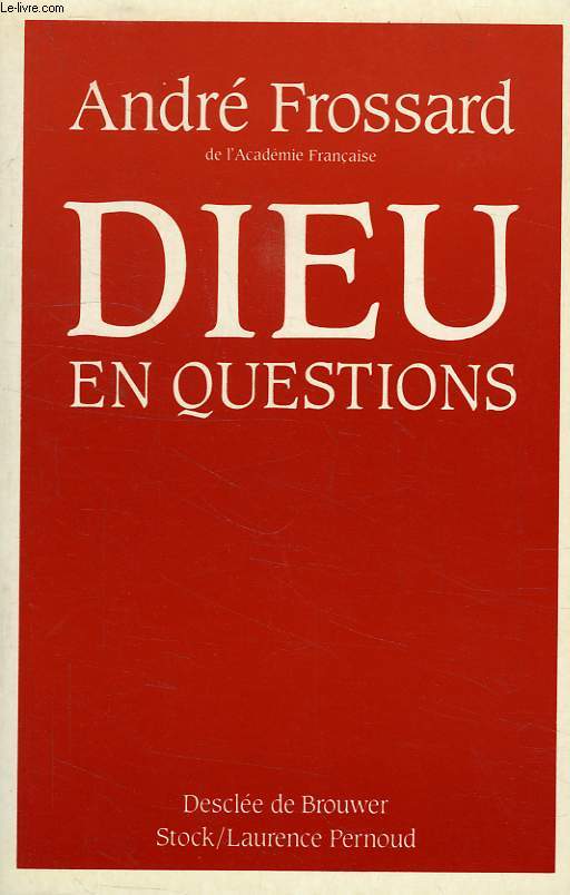 DIEU EN QUESTIONS