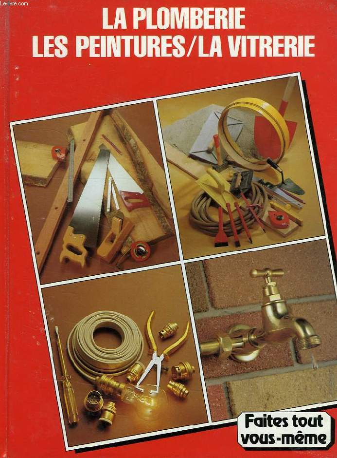 ENCYCLOPEDIE DU BRICOLAGE ET DES LOISIRS MANUELS, TOME 3