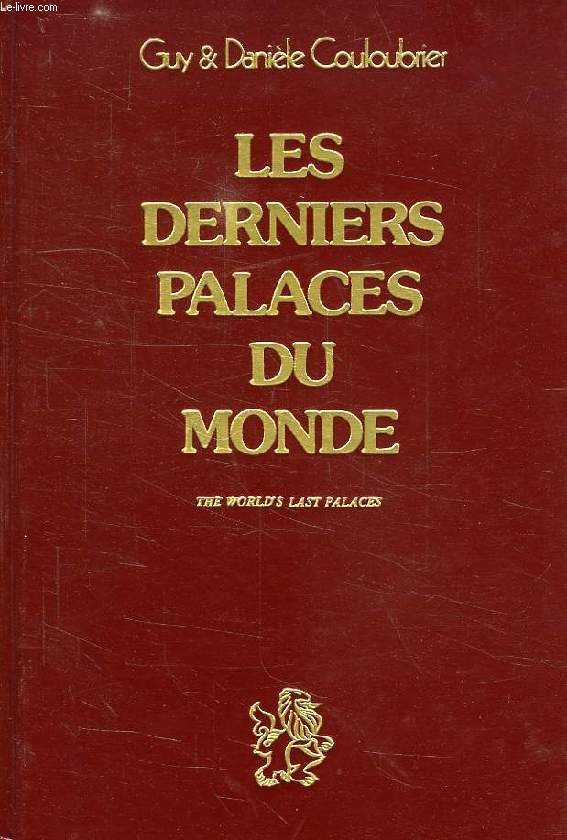 LES DERNIERS PALACES DU MONDE