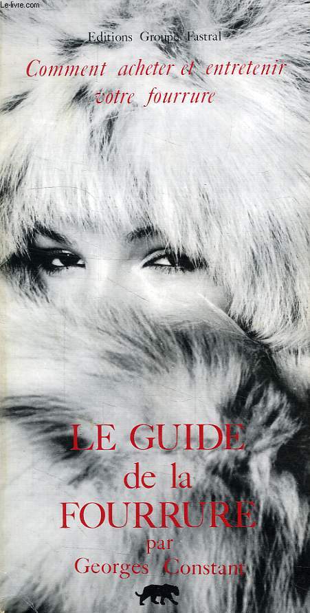 LE GUIDE DE LA FOURRURE