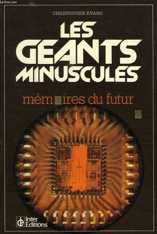 LES GEANTS MINUSCULES, MEMOIRES DU FUTUR