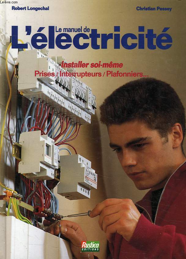 LE MANUEL DE L'ELECTRICITE