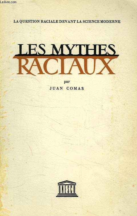 LES MYTHES RACIAUX