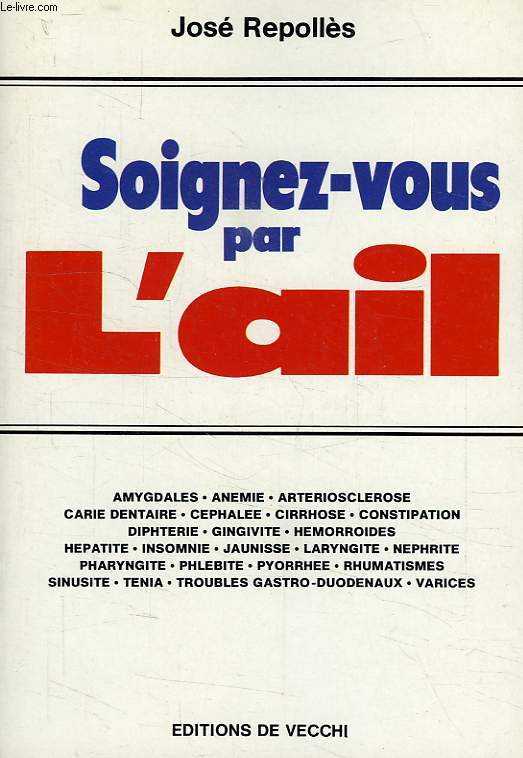 SOIGNEZ-VOUS PAR L'AIL