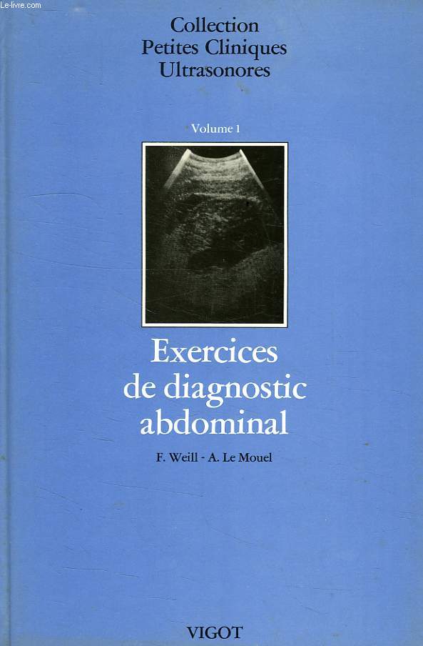 EXERCICES DE DIAGNOSTIC ABDOMINAL, VOLUME 1