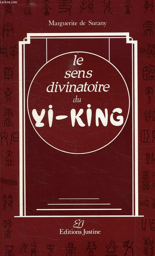 SENS DIVINATOIRE DU YI-KING