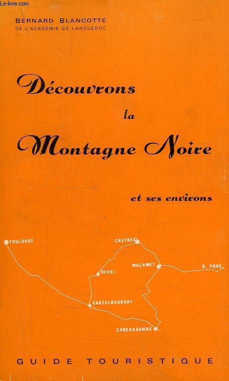 DECOUVRONS LA MONTAGNE NOIRE