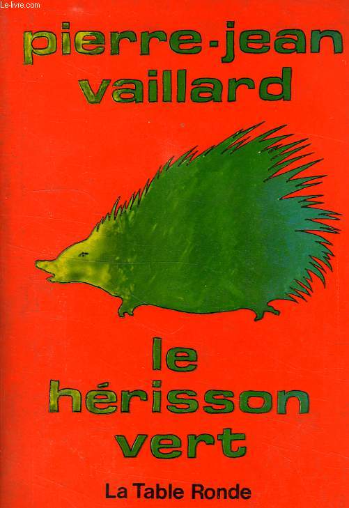 LE HERISSON VERT