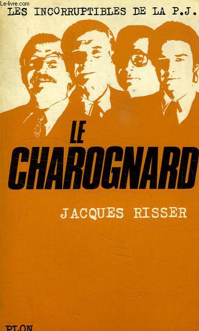 LE CHAROGNARD