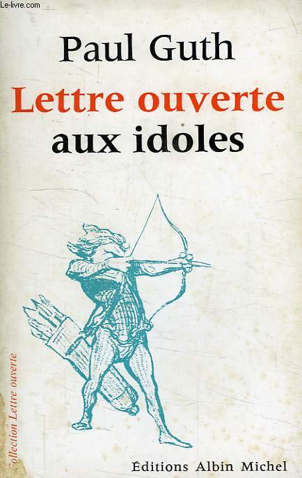 LETTRE OUVERTE AUX IDOLES