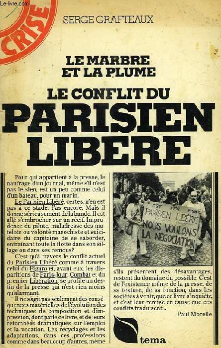 LE MARBRE ET LA PLUME, LE CONFLIT DU 'PARISIEN LIBERE'