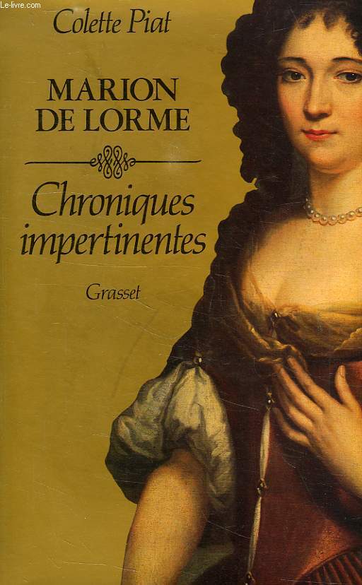 MARION DELORME, CHRONIQUES IMPERTINENTES