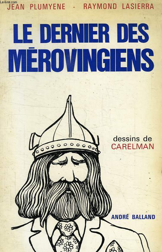 LE DERNIER DES MEROVINGIENS