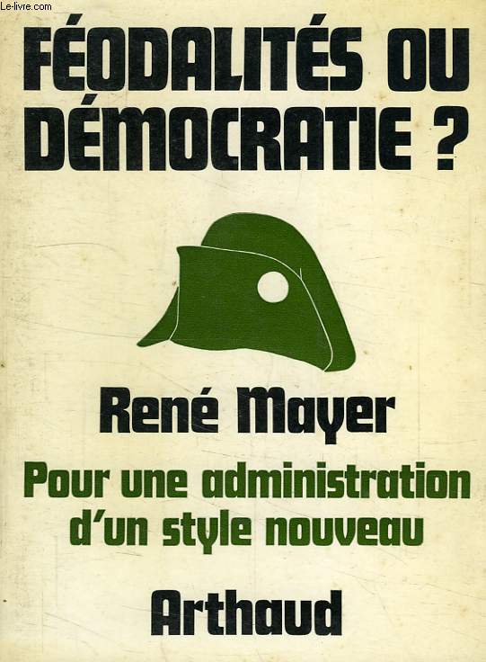 FEODALITES OU DEMOCRATIE ?