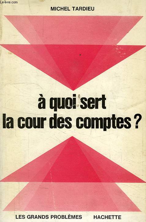 A QUOI SERT LA COUR DES COMPTES ?