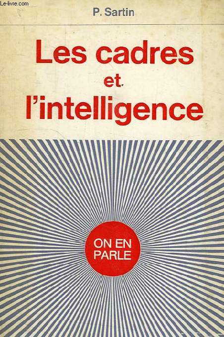 LES CADRES ET L'INTELLIGENCE