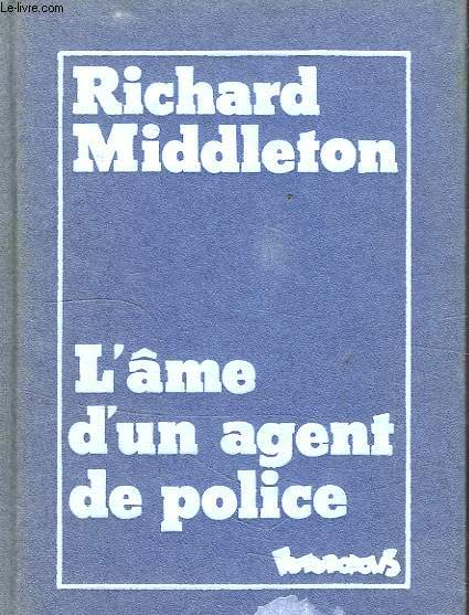L'AME D'UN AGENT DE POLICE - MIDDLETON RICHARD - 1985 - Afbeelding 1 van 1