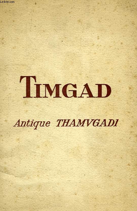TIMGAD, ANTIQUE THAMVGADI