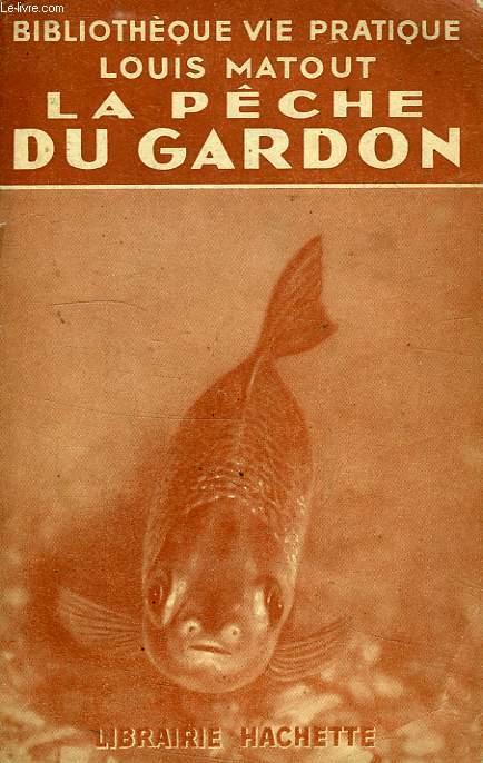 LA PECHE DU GARDON