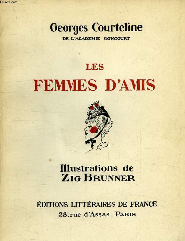 LES FEMMES D'AMIS, ET AUTRES CONTES