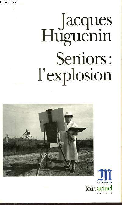 SENIORS: L'EXPLOSION