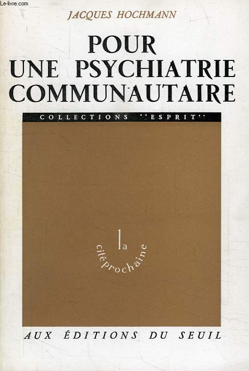 POUR UNE PSYCHIATRIE COMMUNAUTAIRE