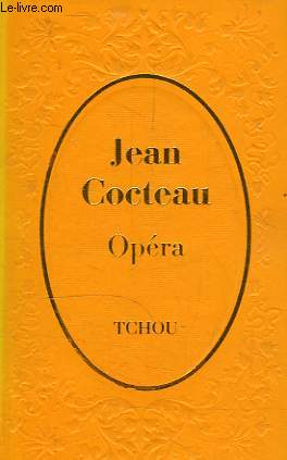 OPERA, SUIVI DE DES MOTS DE MON STYLE