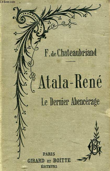 ATALA-RENE, LE DERNIER ABENCERAGE
