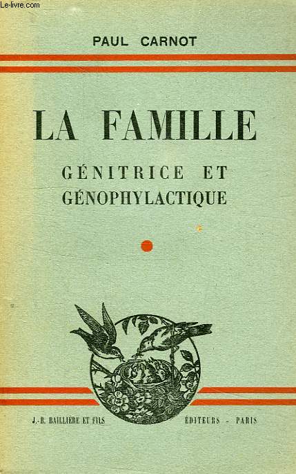 LA FAMILLE GENITRICE ET GENOPHYLACTIQUE
