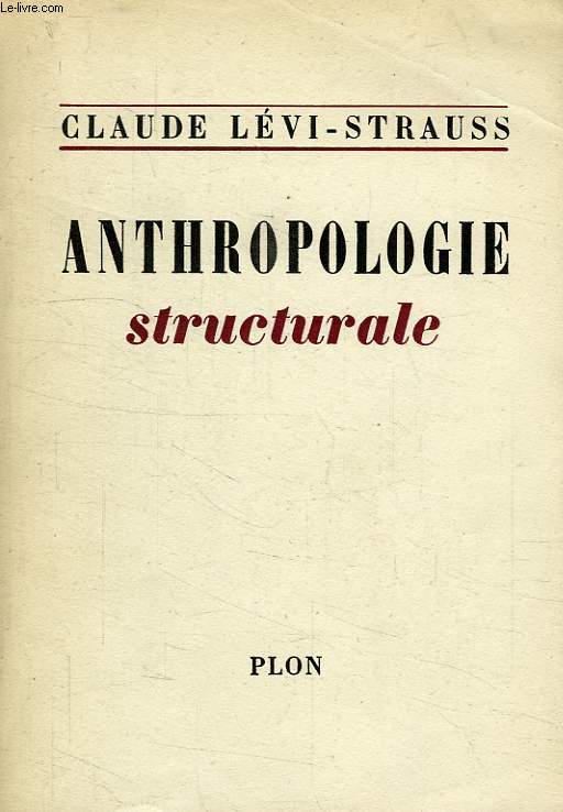 ANTHROPOLOGIE STRUCTURALE