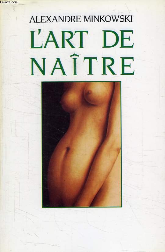 L'ART DE NAITRE