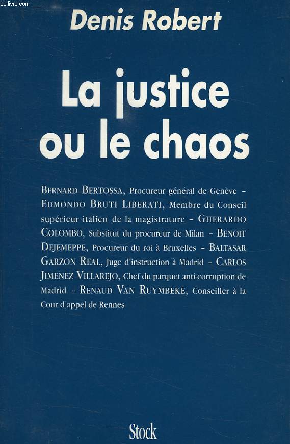 LA JUSTICE OU LE CHAOS