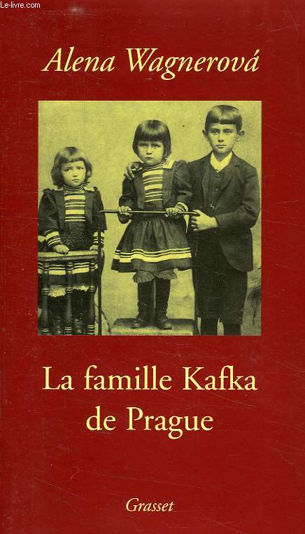 LA FAMILLE KAFKA DE PRAGUE