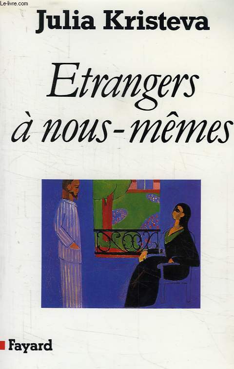 ETRANGERS A NOUS-MEMES