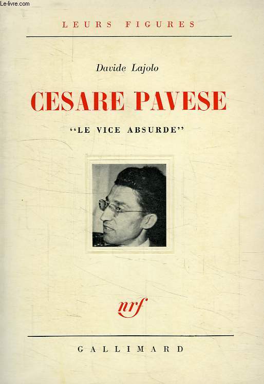 CESARE PAVESE, 'LE VICE ABSURDE'